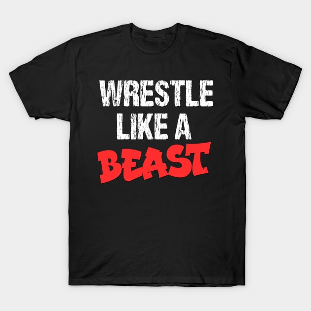 Funny wrestle quote T-Shirt by Realfashion